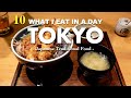 BEST 10 WHAT I EAT IN A DAY TOKYO 2025|Japanese Traditional Foods