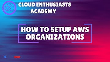 How To Setup AWS Organizations || AWS Multi-Account Strategy || AWS Centralized Governance