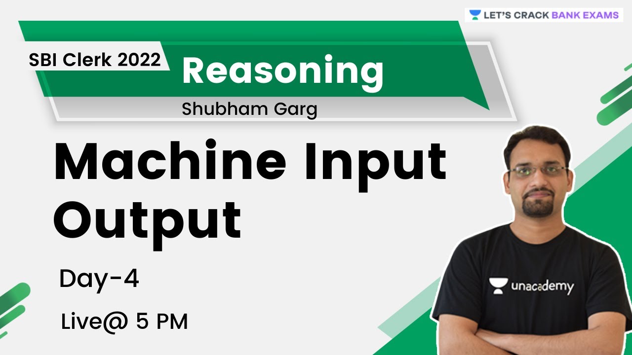 Machine Input Output Day-4 | Reasoning | Target SBI Clerk/RBI Assistant ...