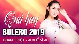 LK AI KHỔ VÌ AI | NHẠC BOLERO TRỮ TÌNH 2019 VẠN NGƯỜI MÊ - GIỌNG CA ĐỂ ĐỜI GIÁNG TIÊN