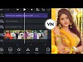 VN Video Editor Full Tutorial in Hindi | VN Se Video Edit Kaise Kare ?
