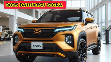 INTRODUCING THE 2025 DAIHATSU SIGRA: ULTIMATE REVIEW !