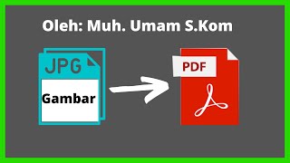 Cara ubah jpg ke pdf di laptop maupun di hp Cara ubah jpg ke pdf di laptop maupun di hp