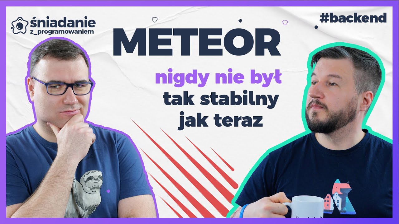 Meteor cały czas ma się dobrze | JavaScript framework