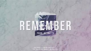 [FREE] | "Remember" | Jhus x Geko x Loski | UK Rap Instrumental | 2018 chords