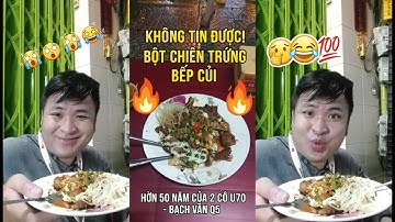 🤯 Bột Chiên Trứng Bếp Củi Hơn 50 Năm Của 2 Cụ Bà U70: