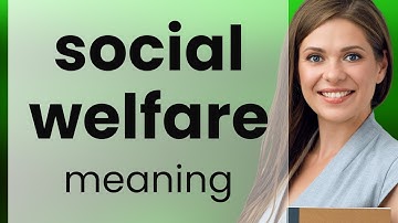Understanding Social Welfare: A Guide for English Language Learners