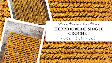Herringbone Single Crochet Stitch Tutorial | How to Crochet
