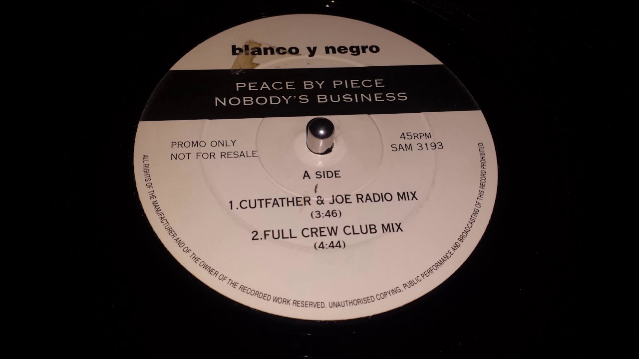 Peace By Piece - Nobody's Business (Full Crew Club Mix)
