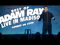 Adam ray  best of  live in madison  comedy on state