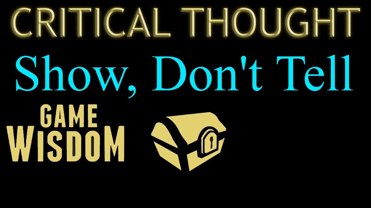 A Critical Thought on "Show, Don't Tell" Writing