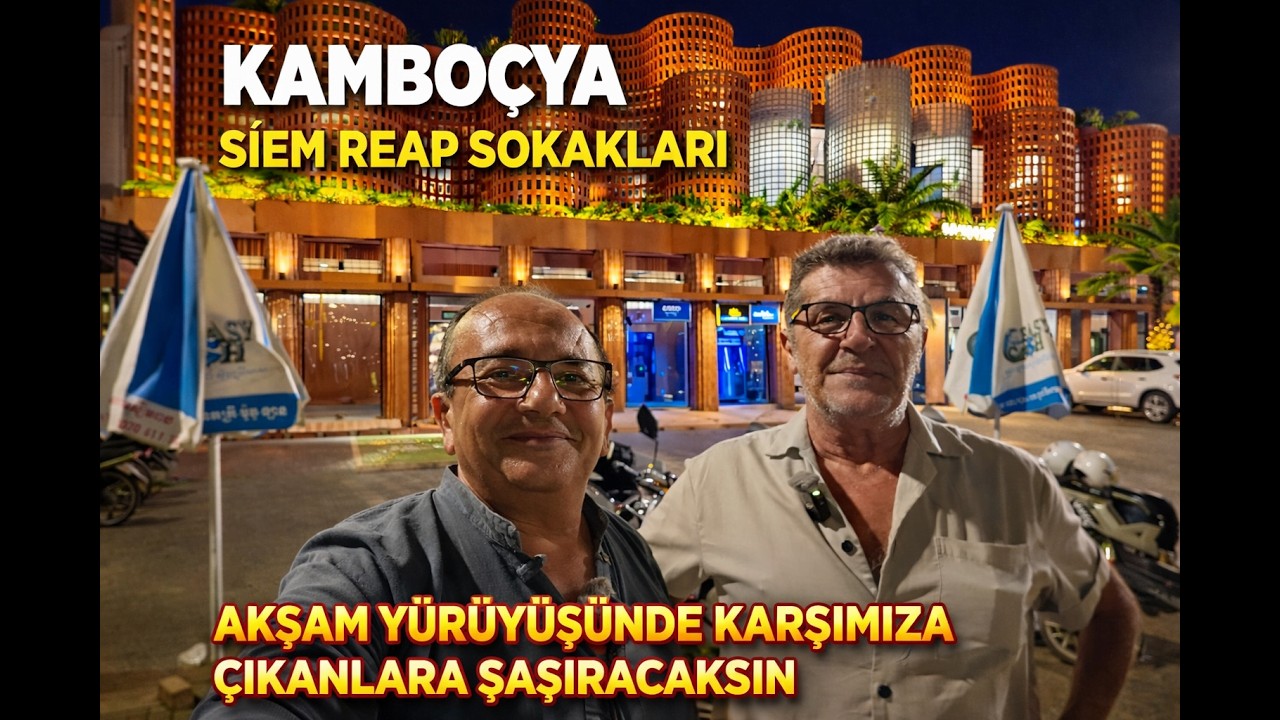 Şaşırtıcı Manzaralar! / Bölüm 14 Kamboçya Siem Reap'in Bütün Sokaklarını Yürüyorum