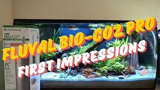 Fluval Bio CO2 Pro  First Impressions