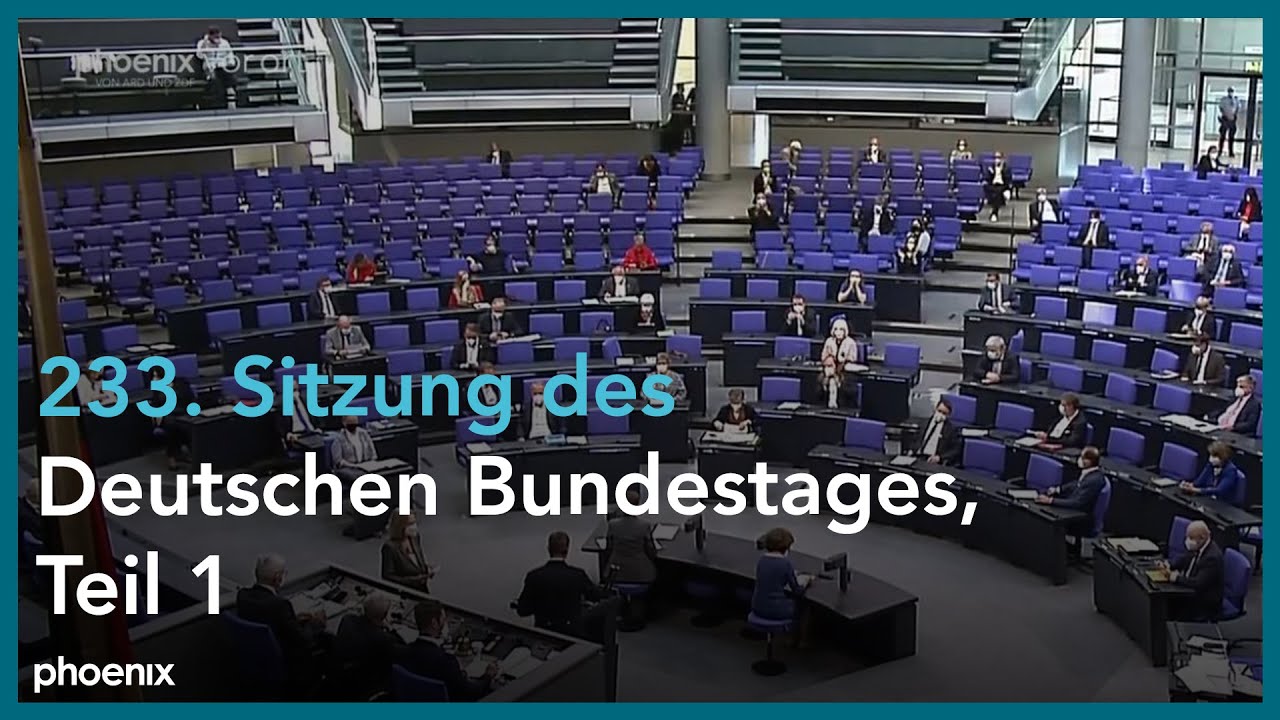 233. Sitzung des Deutschen Bundestages (Teil 1) - YouTube