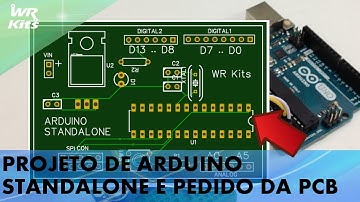 PROJETANDO ARDUINO STANDALONE E FAZENDO O PEDIDO DA PCB NO EASY EDA!
