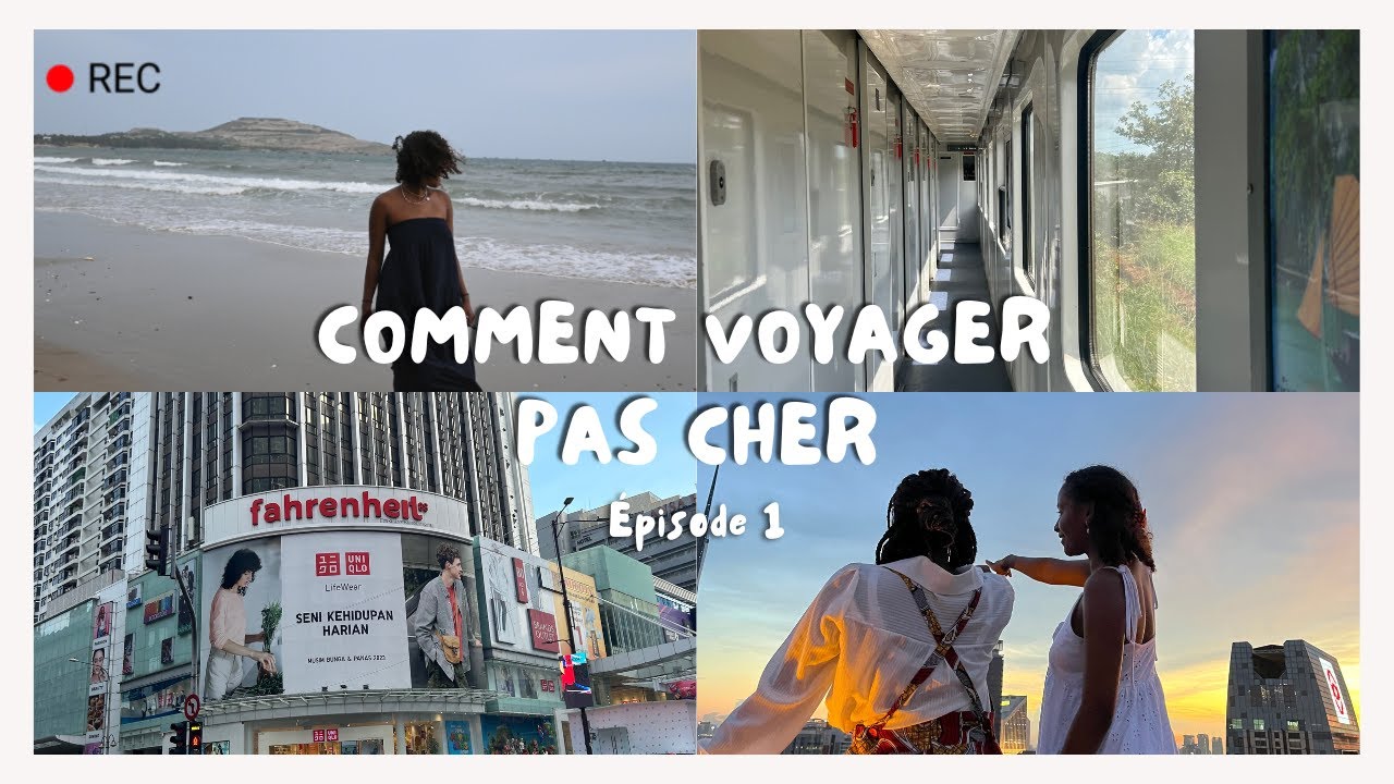 Comment voyager pas cher : Episode 1