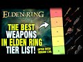 Elden Ring - The Best Weapons In the Game Tier List Part 2! (After Latest Patch 1.04)