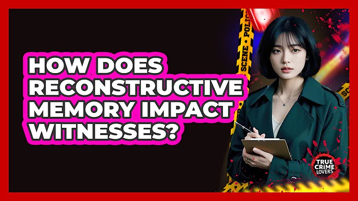 How Does Reconstructive Memory Impact Witnesses?