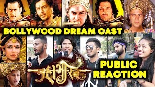 1000 CRORE MAHABHARAT | DREAM CAST | PUBLIC REACTION | Aamir, Salman, Shahrukh, Akshay, Hrithik