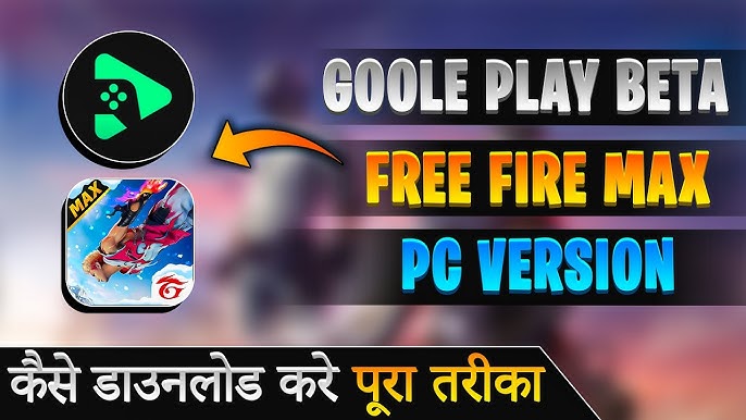 Google Play Games Beta Free Fire MAX- Play Free Fire MAX PC