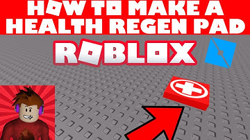 How To Make A Health Regen Pad | Roblox Studio Tutorial