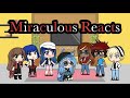 Miraculous Reacts to Scared to be Lonely and Kill 'em with Kindness || Part two || *EchoWolf*