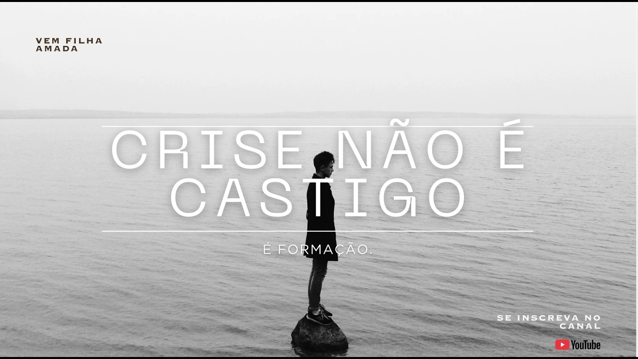 Ep. 3 - Crise não é castigo, é formação.