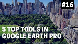 OSINT At Home #16 - My top five tools in Google Earth Pro