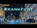 [4K HD] Frankfurt City Night driving tour . Germany 🇩🇪 2022
