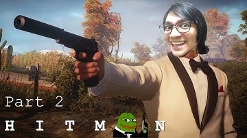 Hitman 3: first playthrough Part 2 - Morocco & Colorado