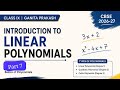Introduction to linear polynomials | Ganita Manjari | Class IX | Linear Pattern | Part 6