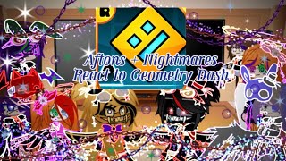 The Afton Family + Nightmares React To Geometry Dash //Not Og\\ Owner is down in the Desc / Mystic