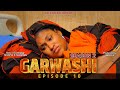 GARWASHI SEASON 2 EPISODE 10 ORIGINAL MOVIE