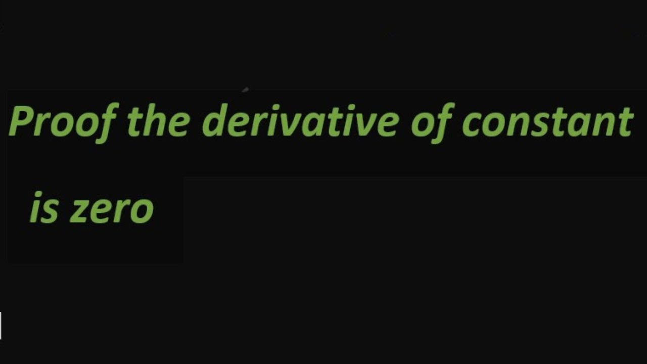 calculus 1 proof the derivative of constant is zero. #mathematics - YouTube