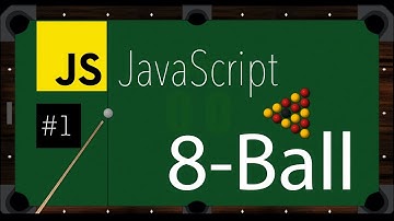 1: 8-Ball Pool Game with JavaScript and HTML5! - Drawing on Canvas.