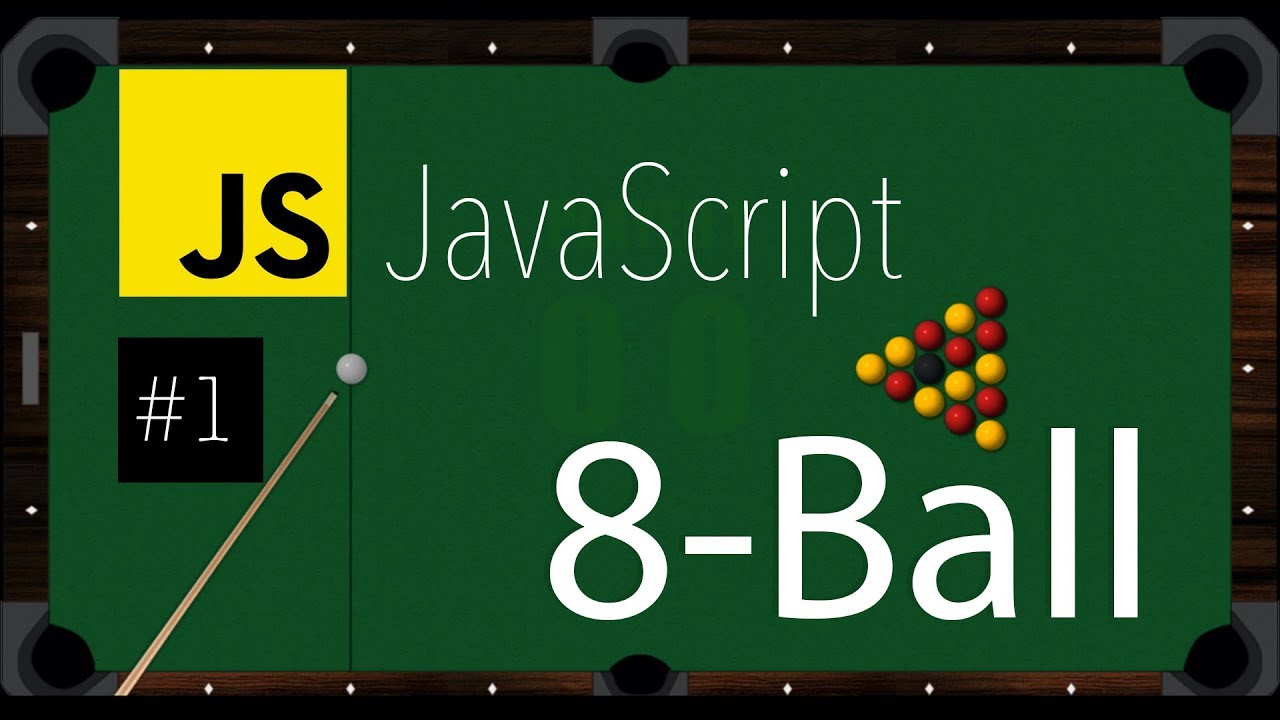 1: 8-Ball Pool Game with JavaScript and HTML5! - Drawing on Canvas. - 