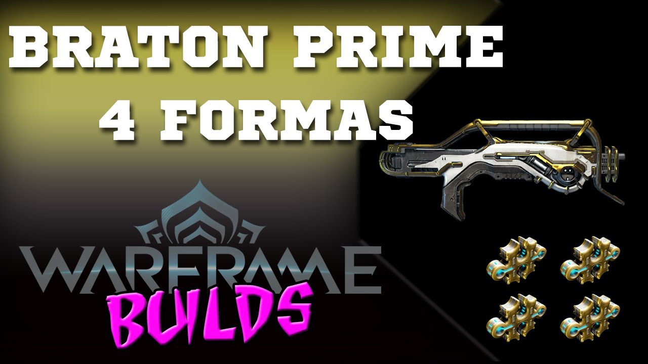 Warframe (pt-BR) | Braton Prime (4 Formas + Riven) - A primeira  metralhadora do jogo! - YouTube