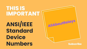ANSI/IEEE Standard Device Numbers | Relays | Breakers | IEEE | ANSI