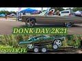 DONK DAY 2K21 DOVER,FL DONKS / BIG RIMS / AMAZING CARS/ LIFTED TRUCKS @mr75caprice