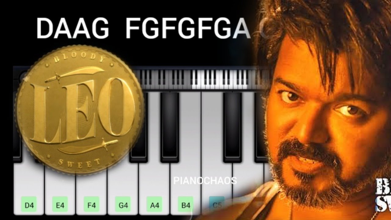 LEO Bloody Sweet Piano BGM | Thalapathy 67 Theme | Anirudh | Loki | Keyboard Notes and Keys