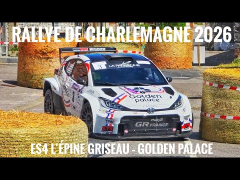 Rallye de Charlemagne 2026 - ES4 L’épine Griseau – Golden Palace