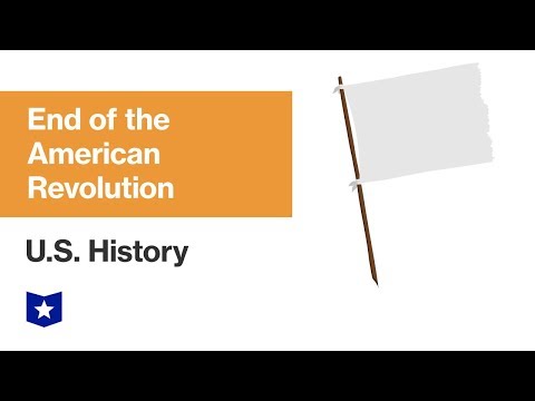 U.S. History | End of the American Revolution