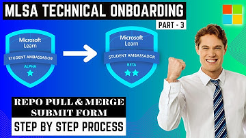 MLSA Technical Onboarding Step by Step - Part 3  Microsoft Learn Student Ambassador Program 2023