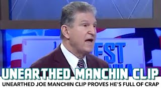 Unearthed Joe Manchin Clip Proves Hes Full Of Crap
