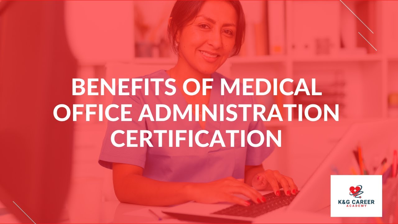 Benefits of Medical Office Certification YouTube