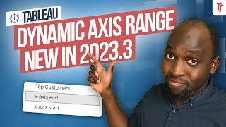 Dynamic Axis Range | Dynamic Axis in Tableau | New in Tableau 2023.3