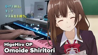 Higehiro OP「Omoide Shiritori」Piano Cover