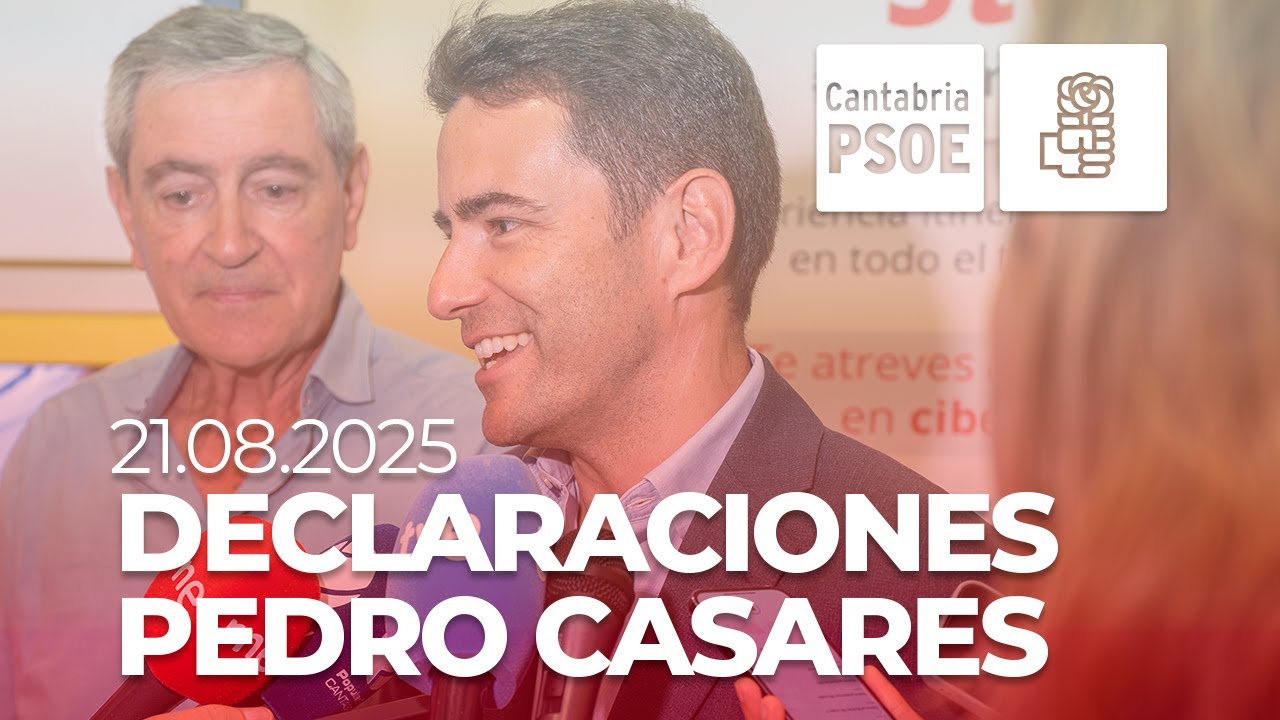 DECLARACIONES DE PEDRO CASARES SOBRE LA FINANCIACIÓN AUTONÓMICA PARA CANTABRIA 21.08.2025