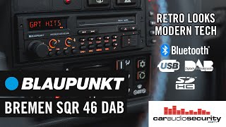 The PERFECT stereo for classic cars... Blaupunkt Bremen SQR 46 DAB | Car Audio & Security