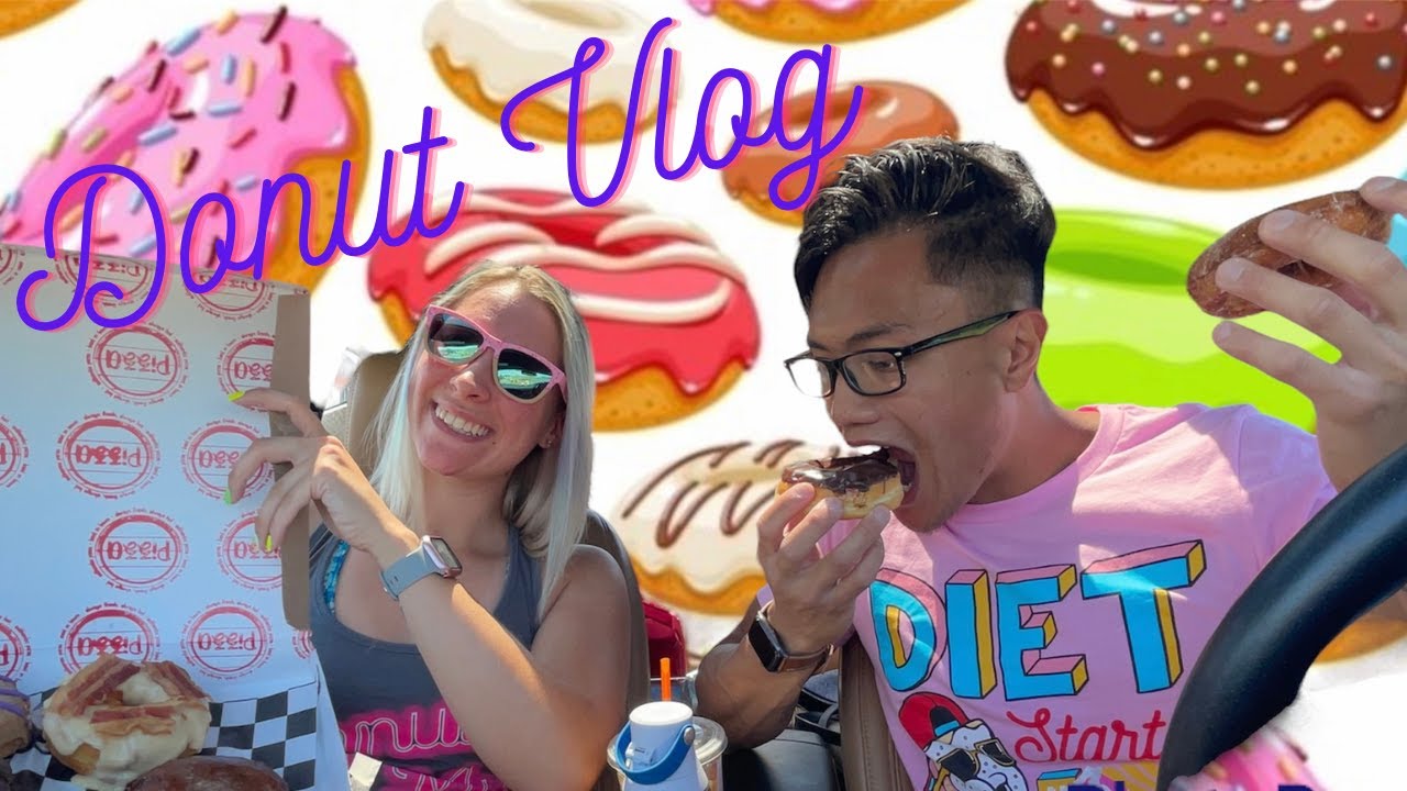 Donut Vlog and more